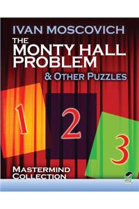 The Monty Hall Problem & Other Puzzles