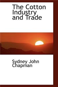 The Cotton Industry and Trade