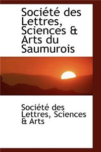 Sociactac Des Lettres, Sciences a Arts Du Saumurois