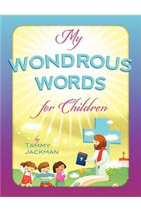 My Wondrous Words For Children