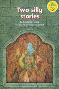Longman Book Project: Fiction: Band 3: Cluster E: Once upon a Time: Two Silly Stories
