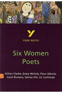 Six Women Poets: York Notes for GCSE