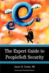 Expert Guide to PeopleSoft Security