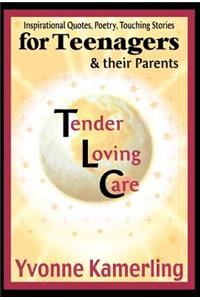 TLC for Teenagers & their Parents