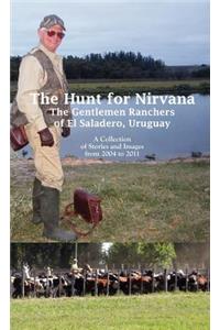 The Hunt for Nirvana
