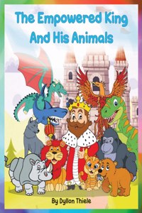 Empowered King And His Animals