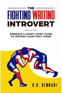 The Fighting Writing Introvert