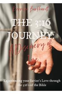 3: 16 Journey: A Discovery of Love