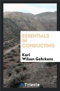 Essentials in Conducting