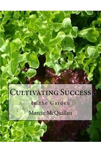 Cultivating Success