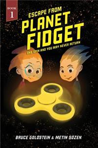 Escape From Planet Fidget