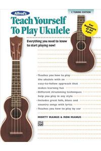 TEACH YOURSELF TO PLAY UKULELE CTUNING