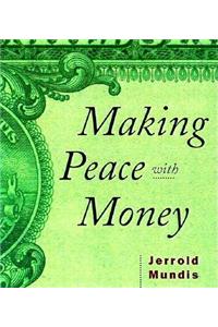 Making Peace with Money