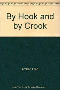 By Hook and by Crook