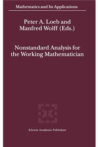 Nonstandard Analysis for the Working Mathematician