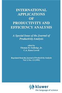 International Applications of Productivity and Efficiency Analysis