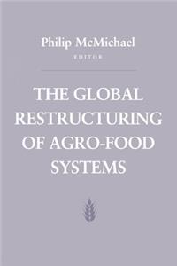 Global Restructuring of Agro-Food Systems