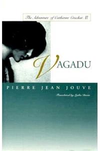 Vagadu: The Adventure of Catherine Crachat: II