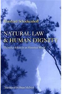 Natural Law & Human Dignity