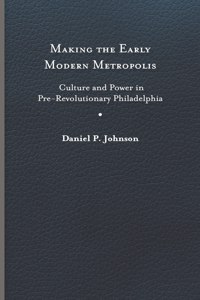 Making the Early Modern Metropolis