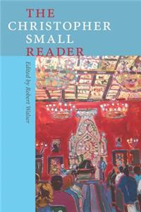 Christopher Small Reader