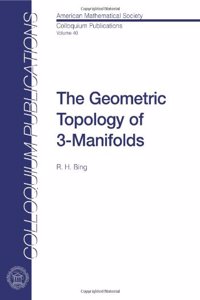 The Geometric Topology of 3-Manifolds