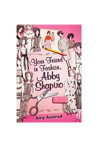 Your Friend in Fashion, Abby Shapiro