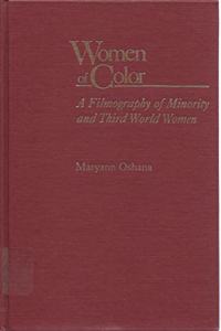 Women of Color a Filmography