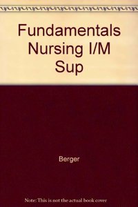 Fundamentals Nursing I/M Sup
