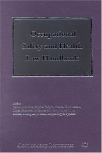 Occupational Safety and Health Law Handbook