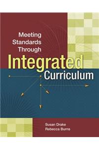 Meeting Standards Through Integrated Curriculum