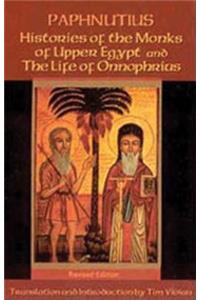 Histories of the Monks of Upper Egypt and the Life of Onnophrius