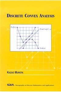 Discrete Convex Analysis