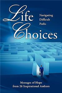 Life Choices