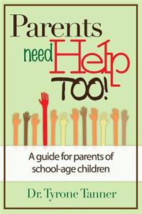 Parents Need Help Too