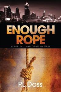 Enough Rope