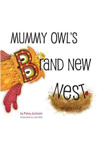 Mummy Owl's Brand New Nest