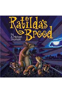 Ratilda's Brood