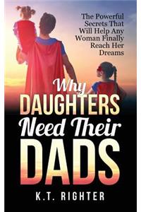 Why Daughters Need Their Dads