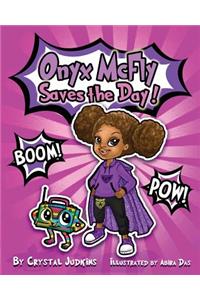 Onyx McFly Saves the Day!