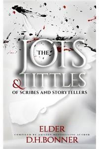 Jots & Tittles of Scribes and Storytellers