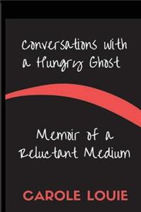 Conversations with a Hungry Ghost