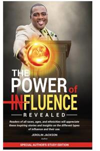 The Power Of Influence Revealed