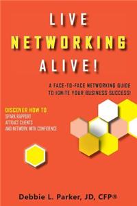 Live Networking Alive!