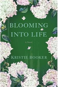 Blooming Into Life