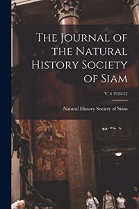 Journal of the Natural History Society of Siam; v. 4 1920-22