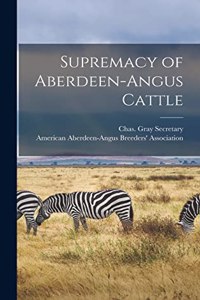 Supremacy of Aberdeen-Angus Cattle