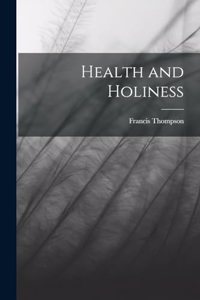 Health and Holiness