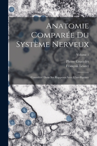 Anatomie Comparée Du Système Nerveux