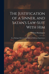 Justification of a Sinner, and Satan's Law-Suit With Him